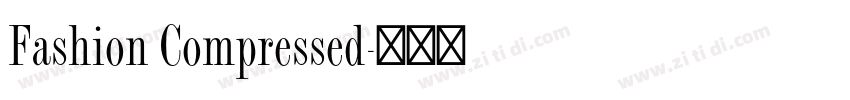 Fashion Compressed字体转换